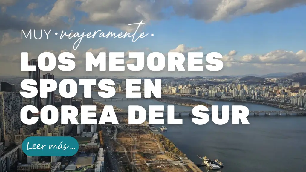 Los mejores spots con vistas en Corea del Sur: Tips de viajes