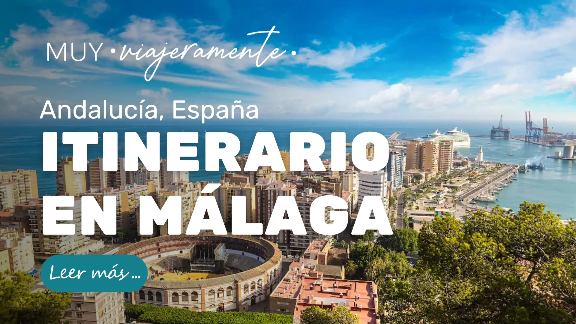 Qué hacer en Málaga: Teatro Romano, Alcazaba y Castillo de Gibralfaro