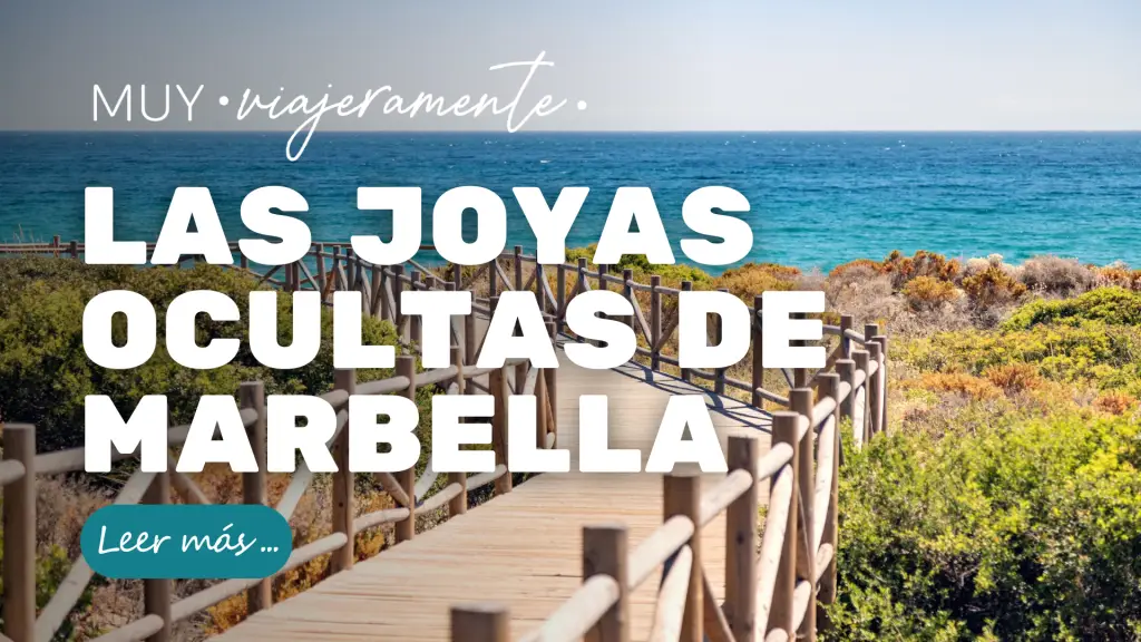 Qué ver en Marbella: Itinerario de viaje por Andalucía España con los mejores lugares y recomendaciones para visitar
