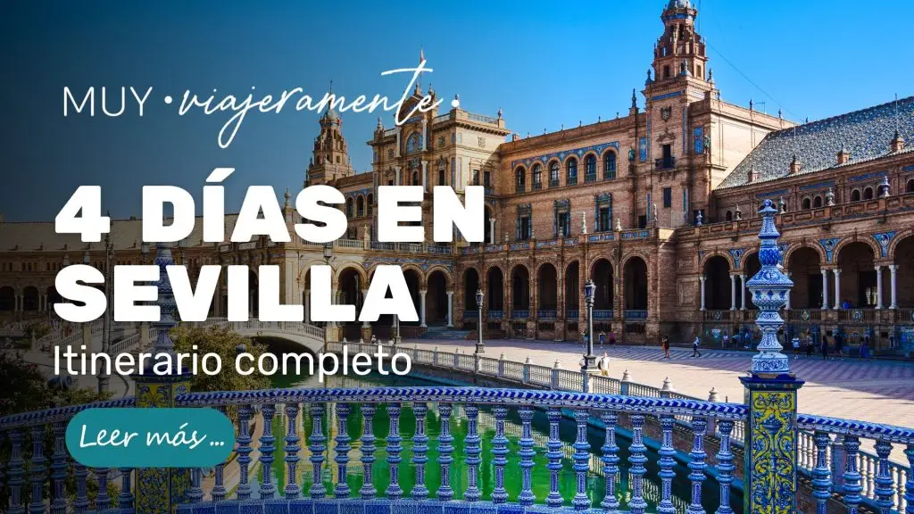 Sevilla: ruta de 4 días completa con lugares y restaurantes
