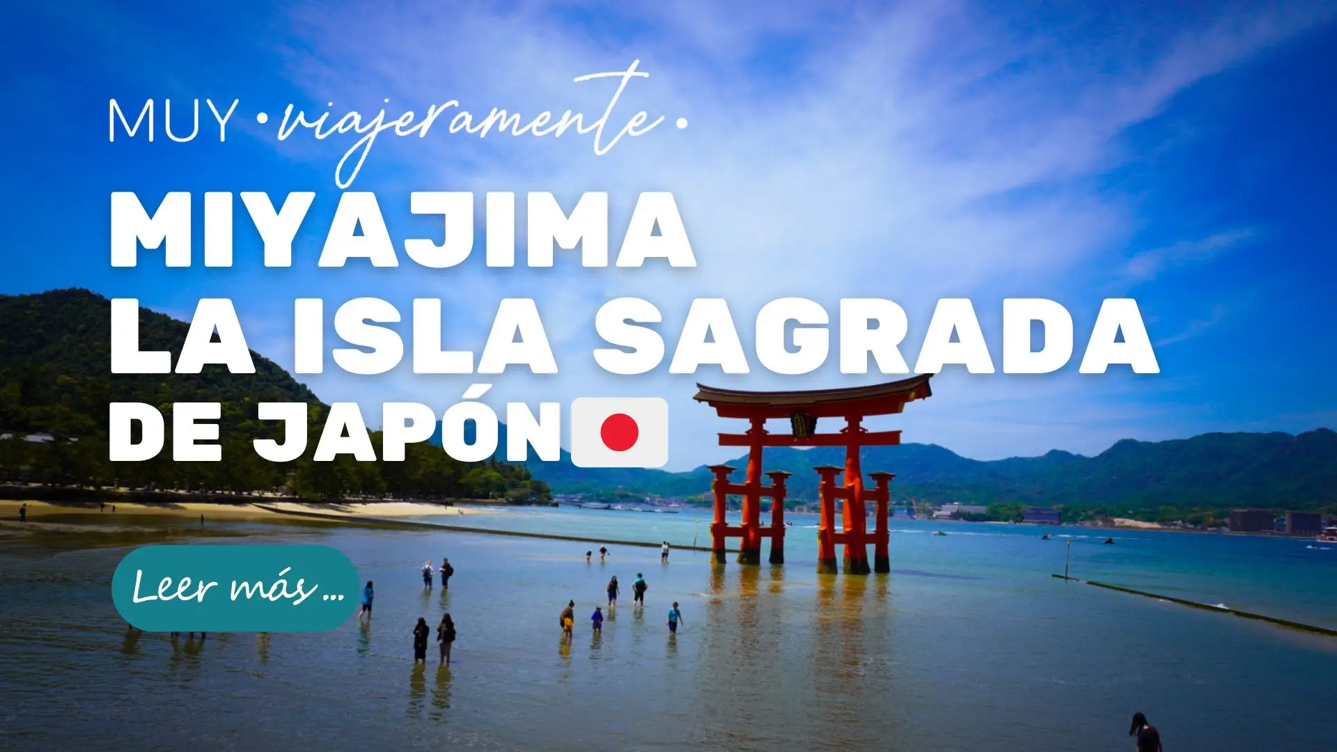 Qué hacer en Miyajima Japón, la isla sagrada de Japón: guía completa para visitarla